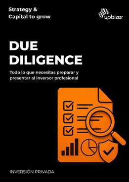 Ebook Due diligence. Todo lo que necesitas preparar y presentar al inversor profesional