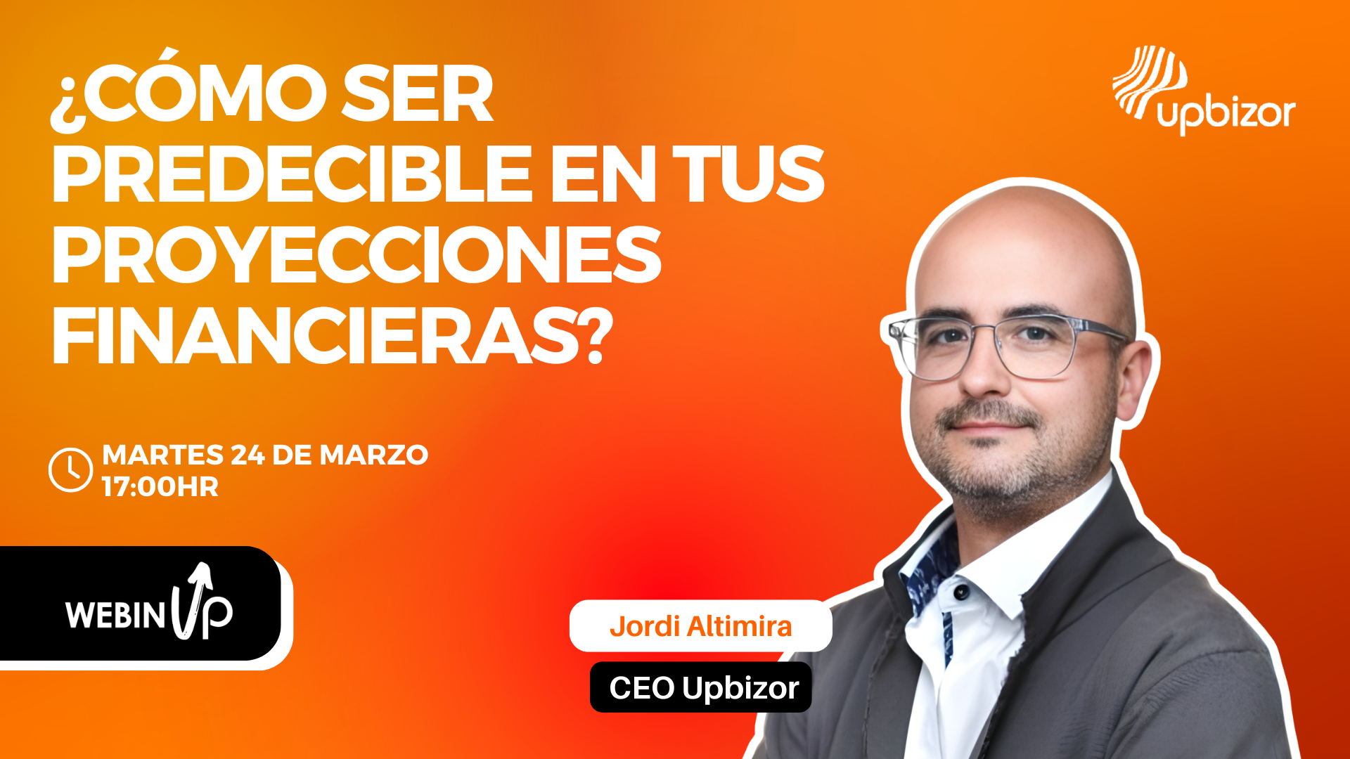 WEBINAR Cómo ser predecible en tus proyecciones financieras