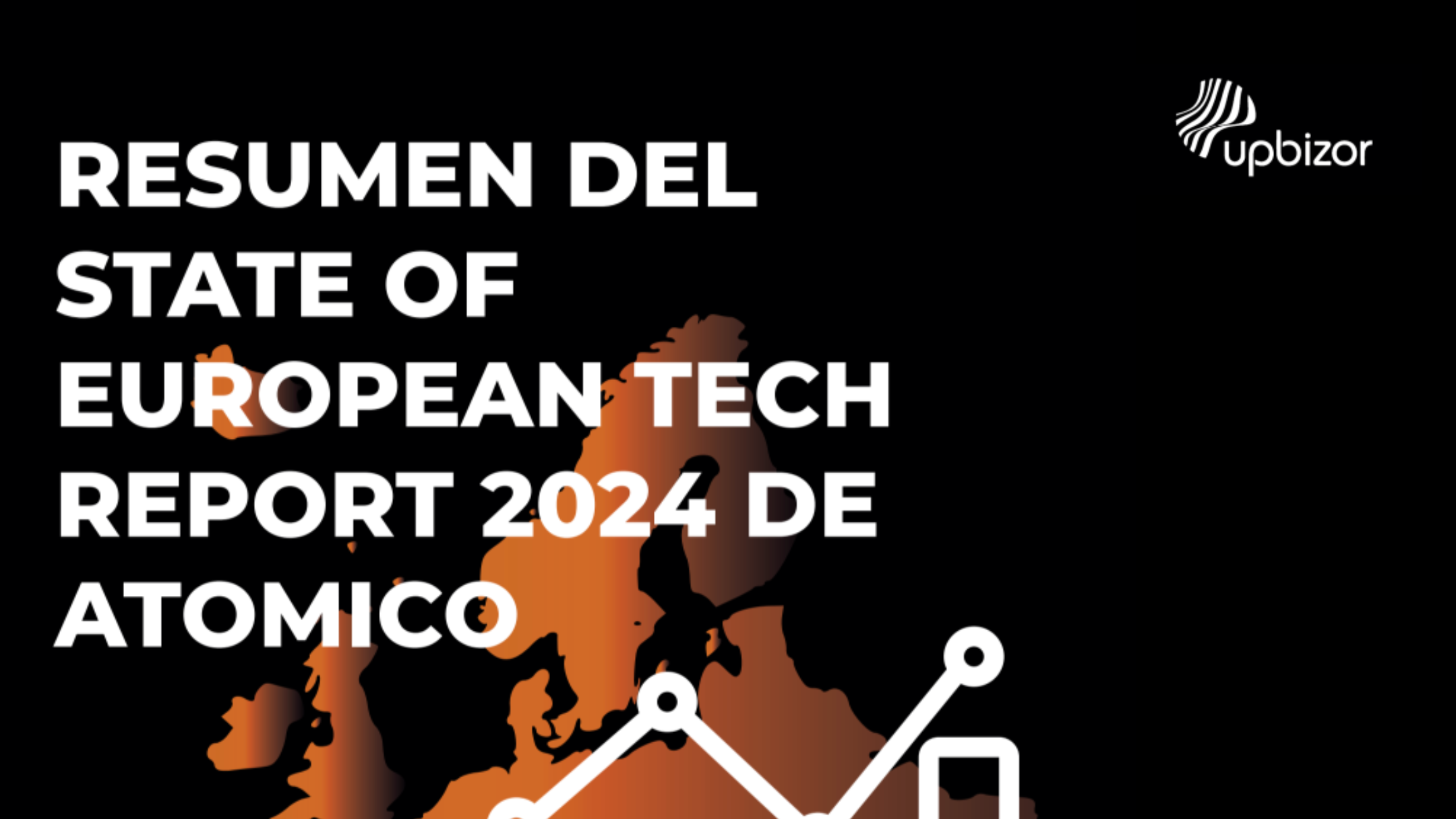 TOFU EBOOK RESUMEN DEL STATE OF EUROPEAN TECH REPORT 2024 DE ATOMICO